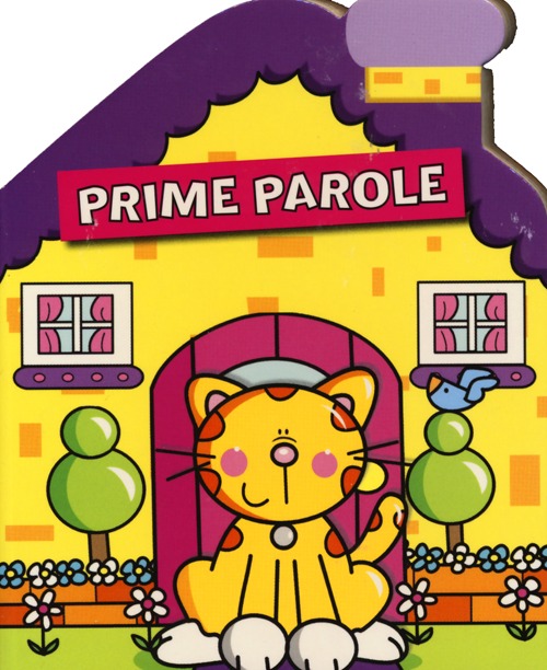 Prime parole. Le casette. Ediz. illustrata Prime parole. Le casette. Ediz. illustrata