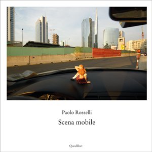 Scena mobile. Ediz. illustrata Scena mobile. Ediz. illustrata
