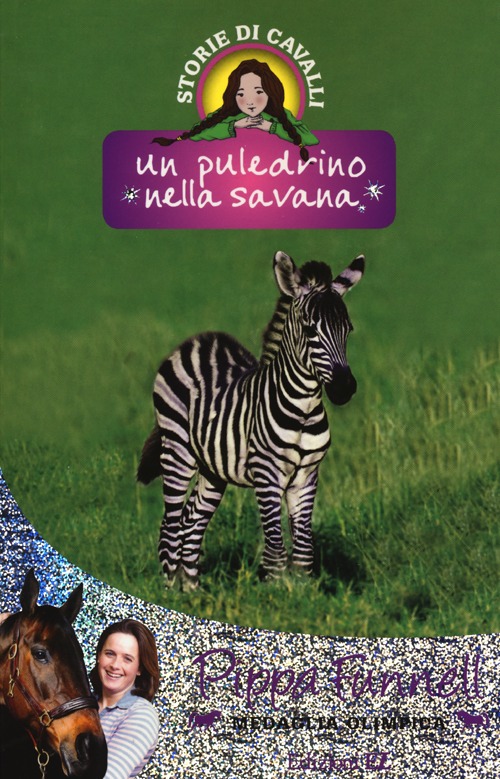Un puledrino nella savana. Storie di cavalli. Vol. 17 Un puledrino nella savana. Storie di cavalli. Vol. 17