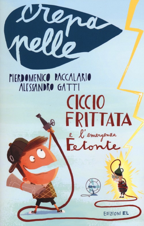 Ciccio Frittata e l'emergenza Fetonte Ciccio Frittata e l'emergenza Fetonte