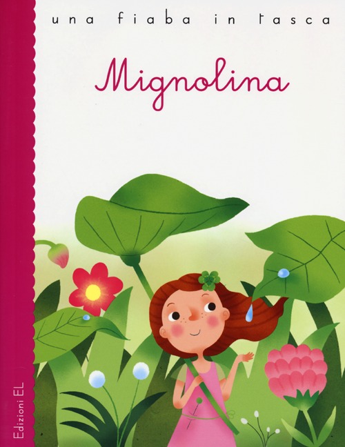 Mignolina. Ediz. illustrata Mignolina. Ediz. illustrata
