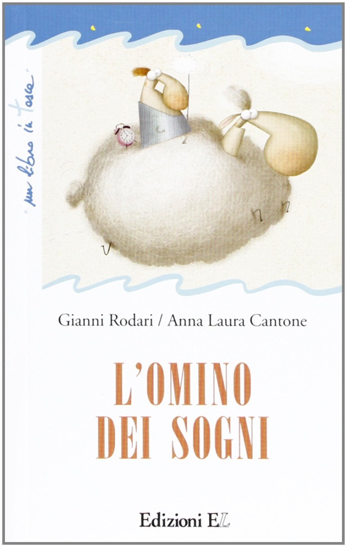 L'omino dei sogni. Ediz. illustrata L'omino dei sogni. Ediz. illustrata