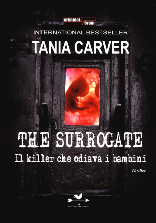 The surrogate. Il killer che odiava i bambini The surrogate. Il killer che odiava i bambini