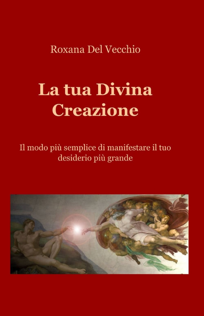 La tua divina creazione La tua divina creazione