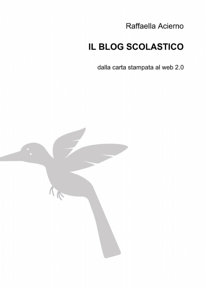 Il blog scolastico Il blog scolastico