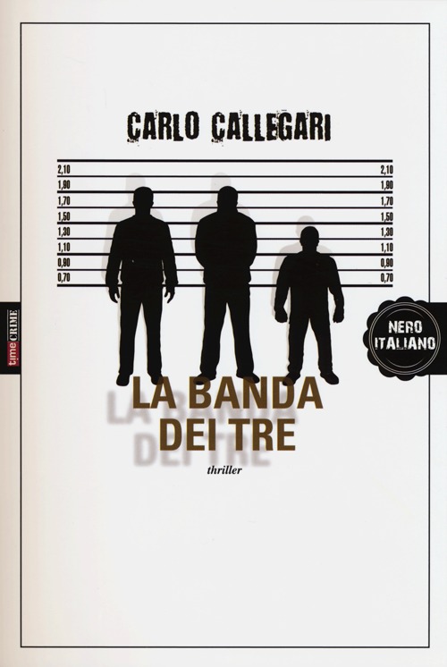 La banda dei tre La banda dei tre