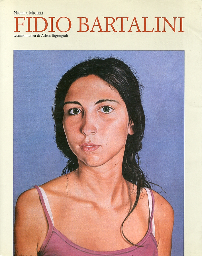 Fidio Bartalini. Pittore della Marginalità Fidio Bartalini. Pittore della Marginalità