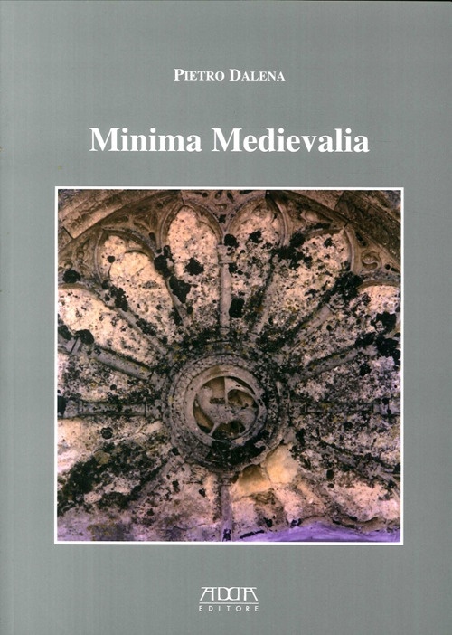 Minima Medievalia Minima Medievalia