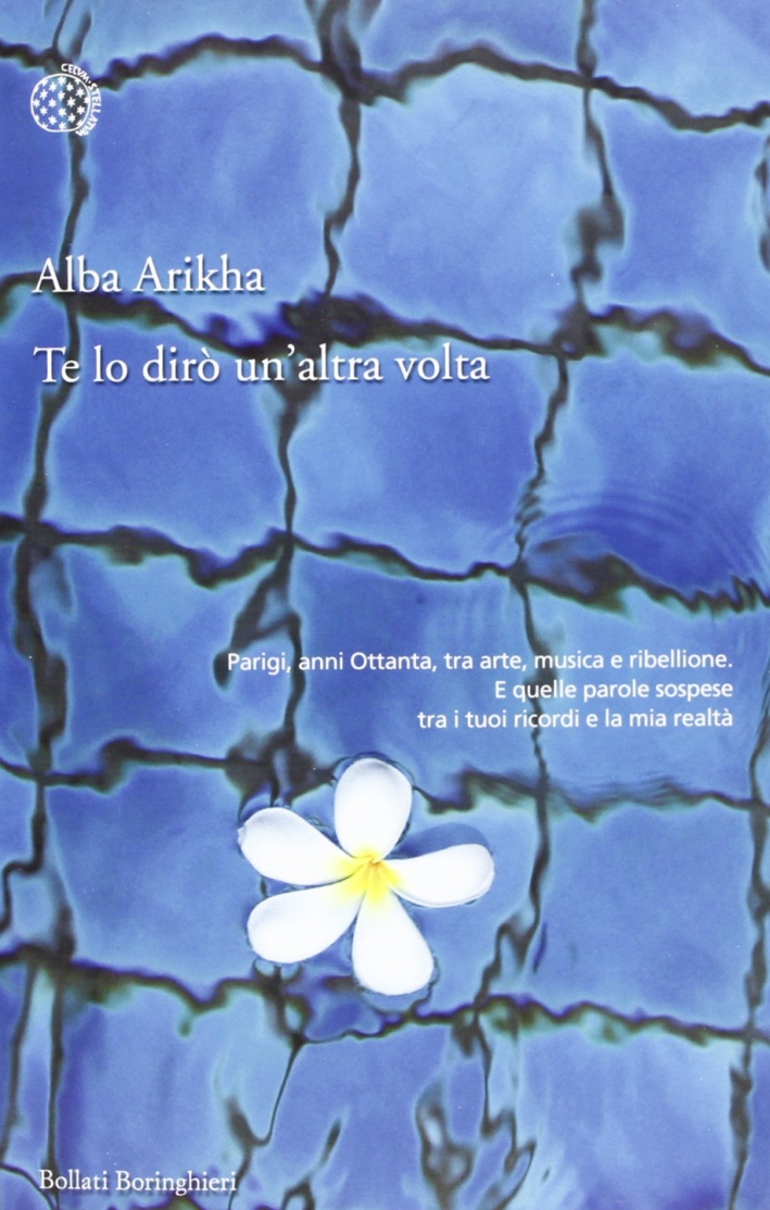 Te lo dirò un'altra volta Te lo dirò un'altra volta