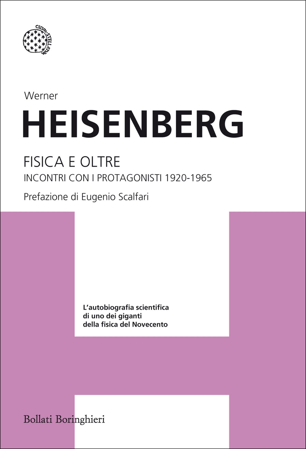 Fisica e oltre. Incontri con i protagonisti (1920-1965) Fisica e oltre. Incontri con i protagonisti (1920-1965)