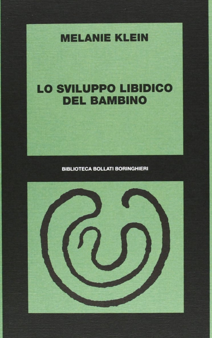 Lo sviluppo libidico del bambino Lo sviluppo libidico del bambino