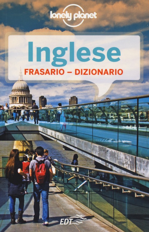 Inglese. Frasario Dizionario Inglese. Frasario Dizionario