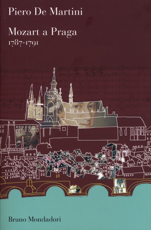 Mozart a Praga 1787-1791 Mozart a Praga 1787-1791