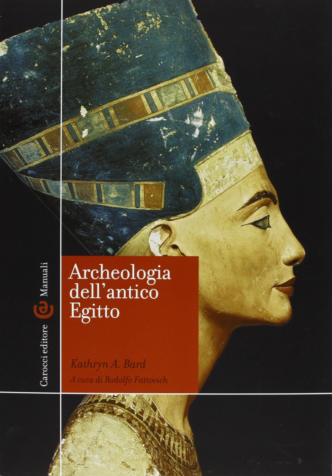 Archeologia dell'antico Egitto Archeologia dell'antico Egitto