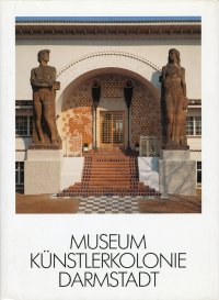 Museum Kunstlerkolonie Darmstadt. Katalog