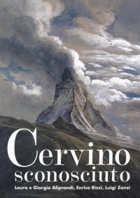 Cervino sconosciuto