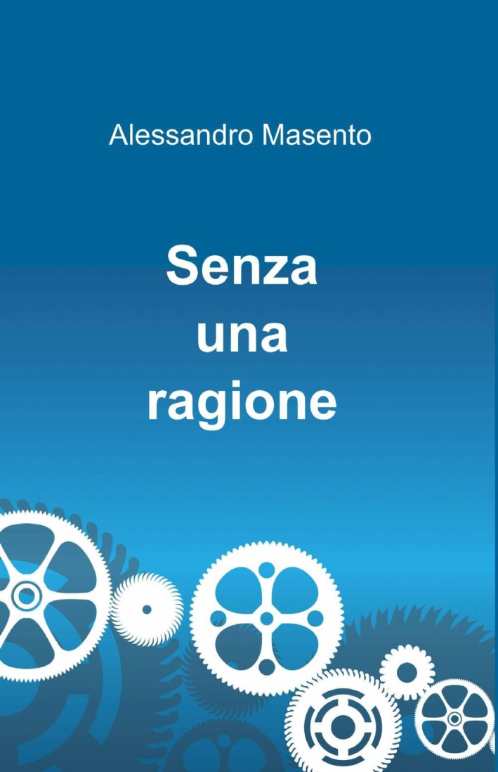 Senza una ragione Senza una ragione