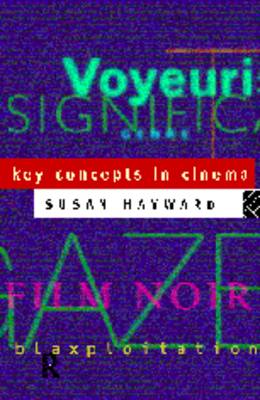 Key Concepts in Cinema Studies Key Concepts in Cinema Studies