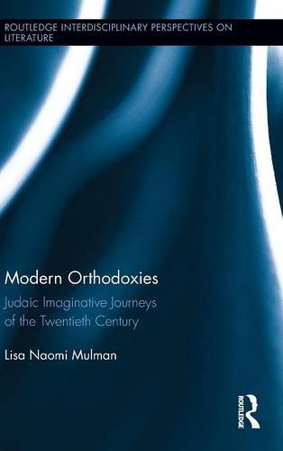 Modern Orthodoxies Modern Orthodoxies