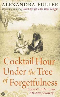 Cocktail Hour Under the Tree of Forgetfulness Cocktail Hour Under the Tree of Forgetfulness