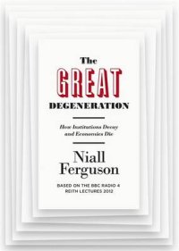 Great Degeneration
