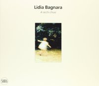 Lidia Bagnara. A occhi chiusi