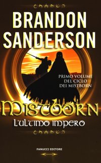 Mistborn. L'ultimo impero. Vol. 1
