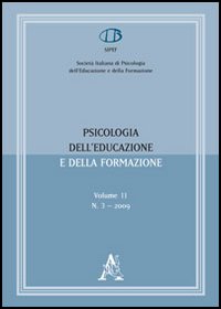 Psicologia dell'educazione e della formazione (2009). Vol. 11. Psicologia dell'educazione e della formazione (2009). Vol. 11.