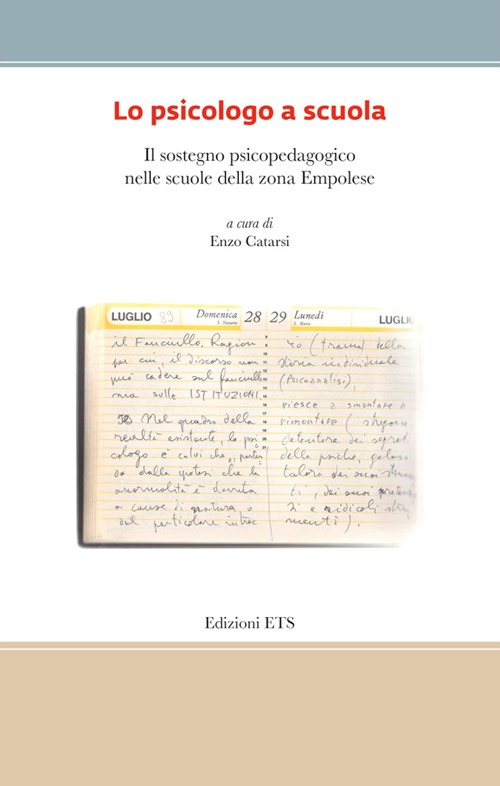 Lo psicologo a scuola. Il sostegno psicopedagogico nelle scuole della zona empolose. Lo psicologo a scuola. Il sostegno psicopedagogico nelle scuole della zona empolose.