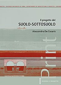 Il Progetto del Suolo-Sottosuolo