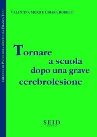 Tornare a scuola dopo una grave cerebrolesione