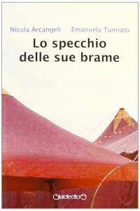 Lo specchio delle sue brame