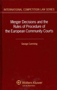 Merger Decisions and the Rules of Procedure of the European