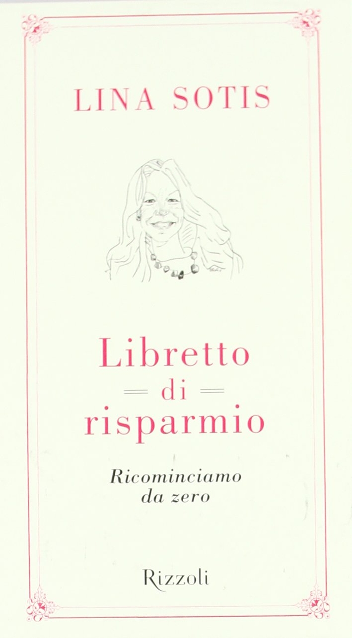 Libretto di risparmio. Ricominciamo da zero Libretto di risparmio. Ricominciamo da zero