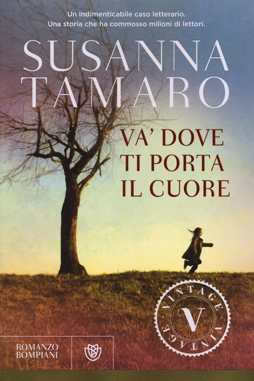 Va' dove ti porta il cuore Va' dove ti porta il cuore