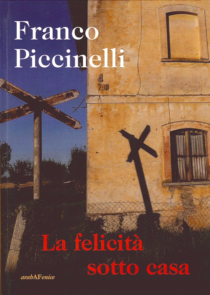 La felicità sotto casa La felicità sotto casa