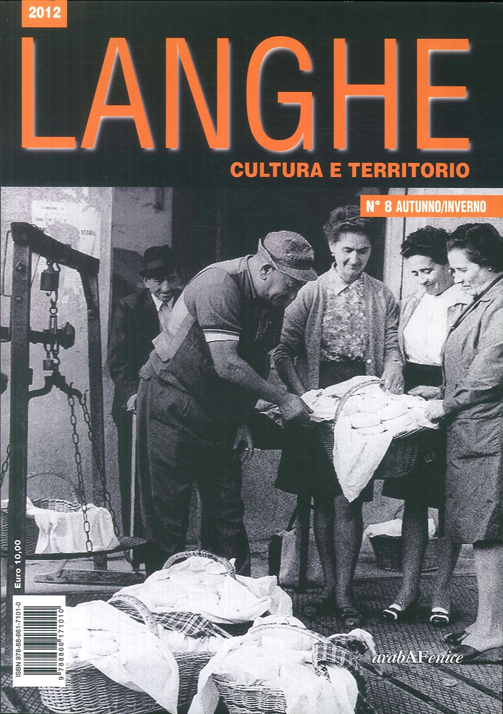 Langhe. Cultura e territorio. Vol. 8 Langhe. Cultura e territorio. Vol. 8