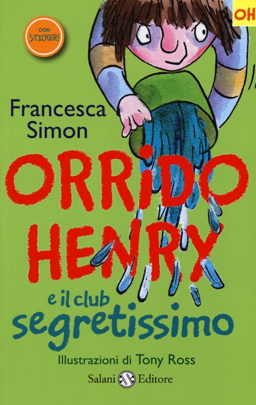 Orrido Henry e il club segretissimo. Con adesivi Orrido Henry e il club segretissimo. Con adesivi