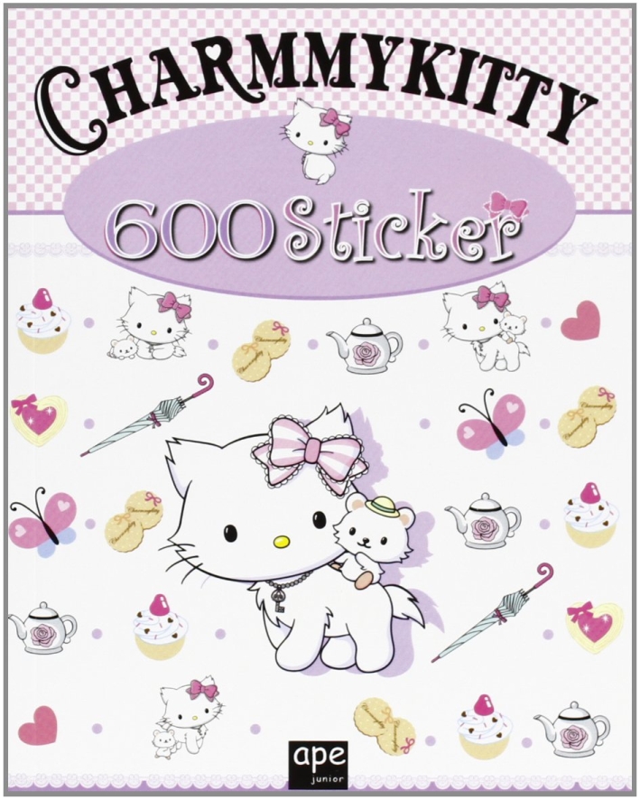 Charmmy Kitty. 600 sticker. Con adesivi. Ediz. illustrata Charmmy Kitty. 600 sticker. Con adesivi. Ediz. illustrata