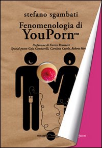Fenomenologia di Youporn Fenomenologia di Youporn