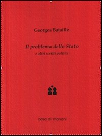 Il problema dello Stato e altri scritti politici Il problema dello Stato e altri scritti politici