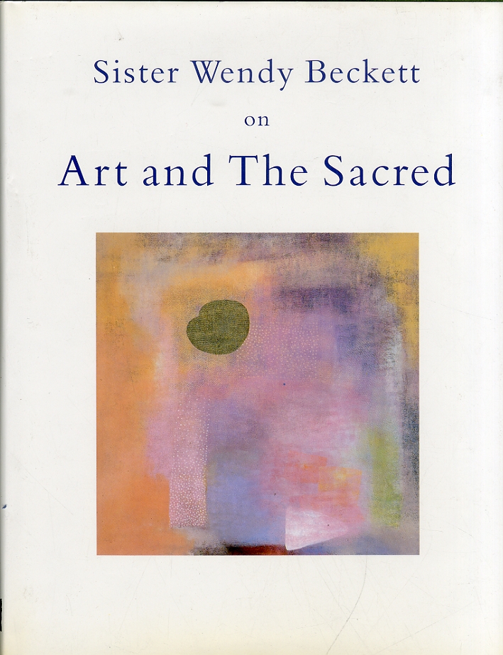 Sister Wendy Beckett on Art and the Sacred