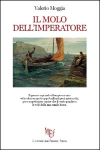 Il molo dell'imperatore Il molo dell'imperatore