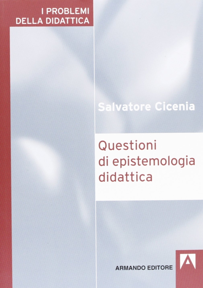 Questioni di epistemologia didattica