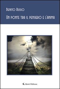Un ponte tra il pensiero e l'anima