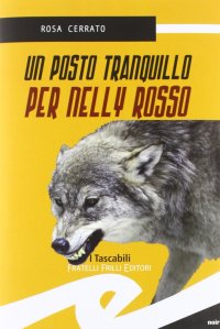 Un posto tranquillo per Nelly Rosso