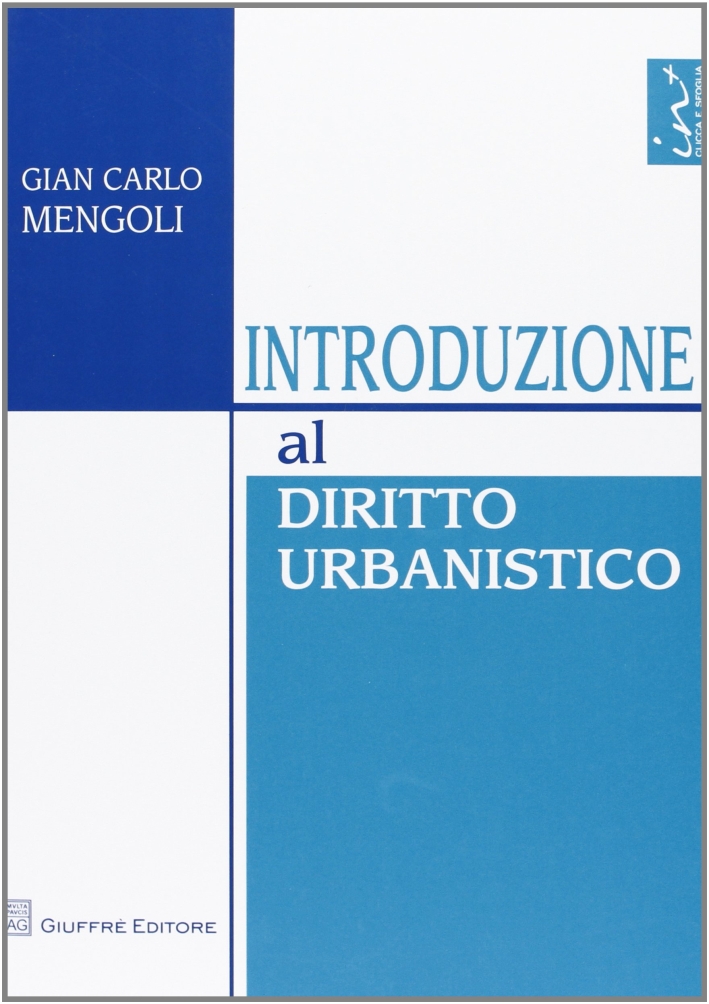 Introduzione al diritto urbanistico Introduzione al diritto urbanistico