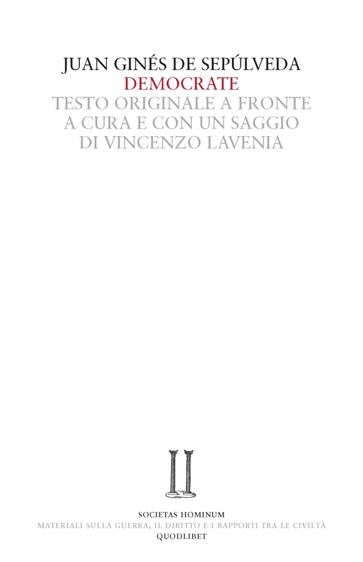 Democrate. Dialogo sull'accordo tra la professione delle armi e la fede cristiana. Testo latino a fronte Democrate. Dialogo sull'accordo tra la professione delle armi e la fede cristiana. Testo latino a fronte