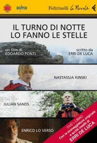 Il turno di notte lo fanno le stelle. DVD. Con libro