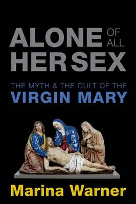 Alone of All Her Sex Alone of All Her Sex